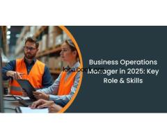 Business Operations Manager in 2025: Key Role & Skills