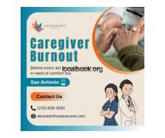 Caregiver Burnout San Antonio