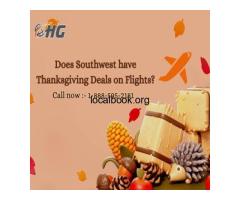 1-888-595-2181 Does Southwest have Thanksgiving Deals on Flights?