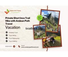 Private Short Inca Trail Hike with Andean Path Travel
