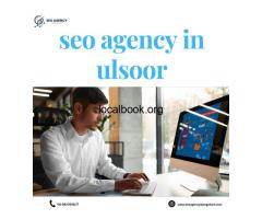 Top SEO Agency in Ulsoor – Enhance Your Digital Presence