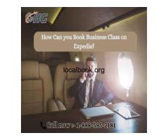 1-888-595-2181 How Can you Book Business Class on Expedia?